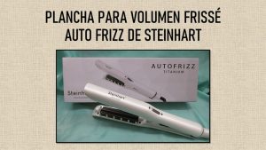 Plancha Autofrizz Steinhart2