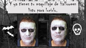 Maquillaje Final Mike Myers Halloween 2022